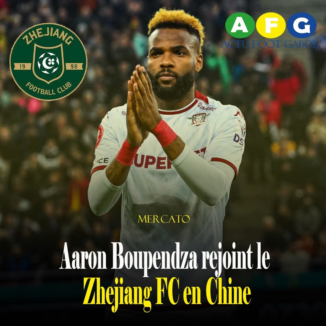 Aaron Boupendza s’envole pour la Chine et rejoint le Zhejiang FC