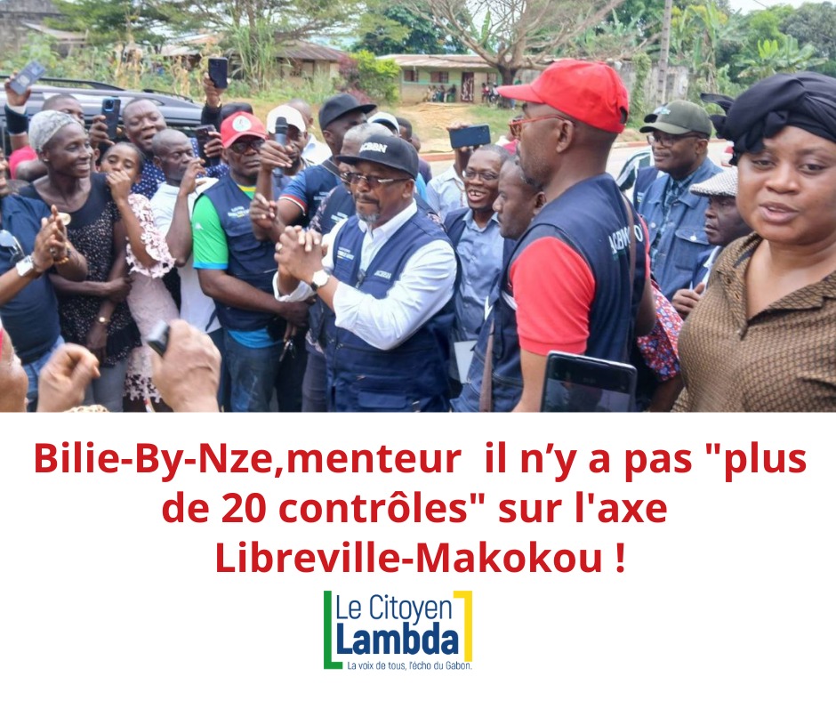 Bilie-By-Nze, il n’y a pas « plus de 20 contrôles » sur l’axe Libreville-Makokou